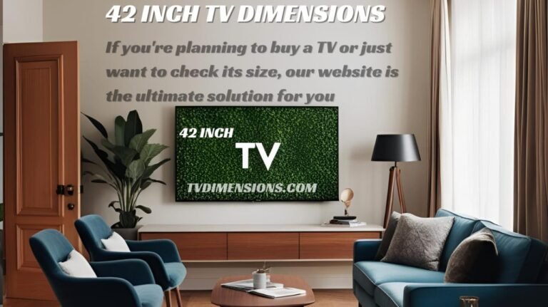 42 inch tv dimensions
